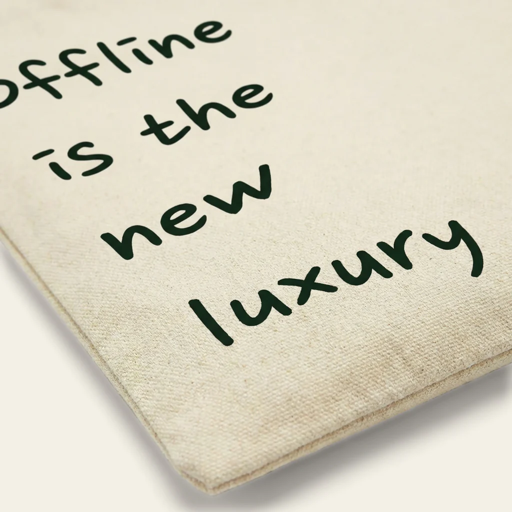 "Offline is the New Luxury" Tote Bag - Image 6